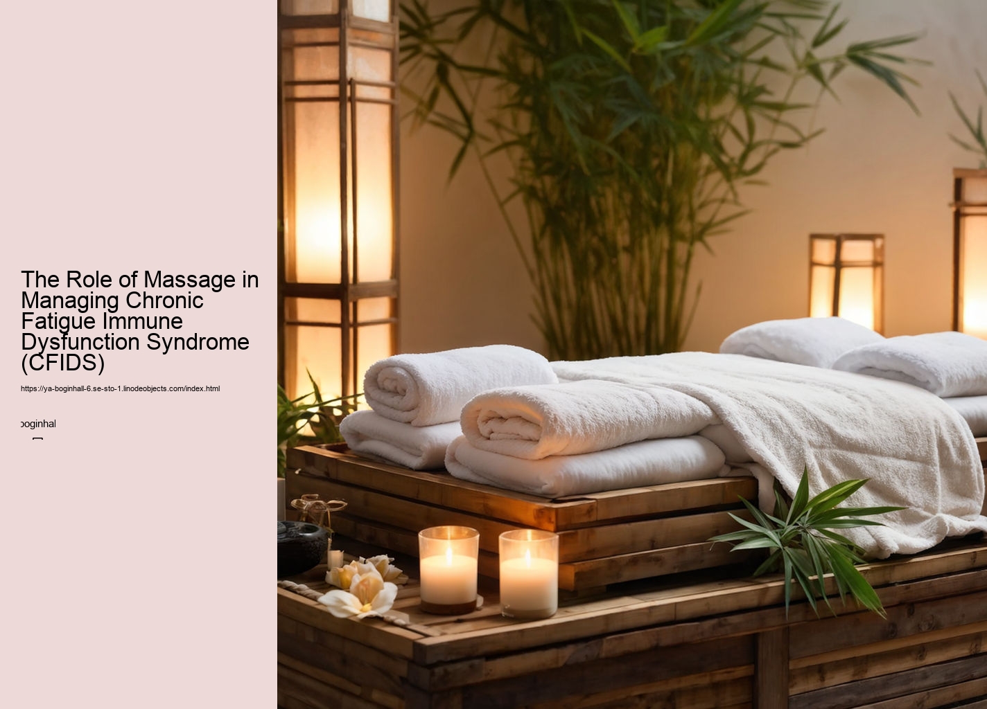 The Role of Massage in Managing Chronic Fatigue Immune Dysfunction Syndrome (CFIDS)