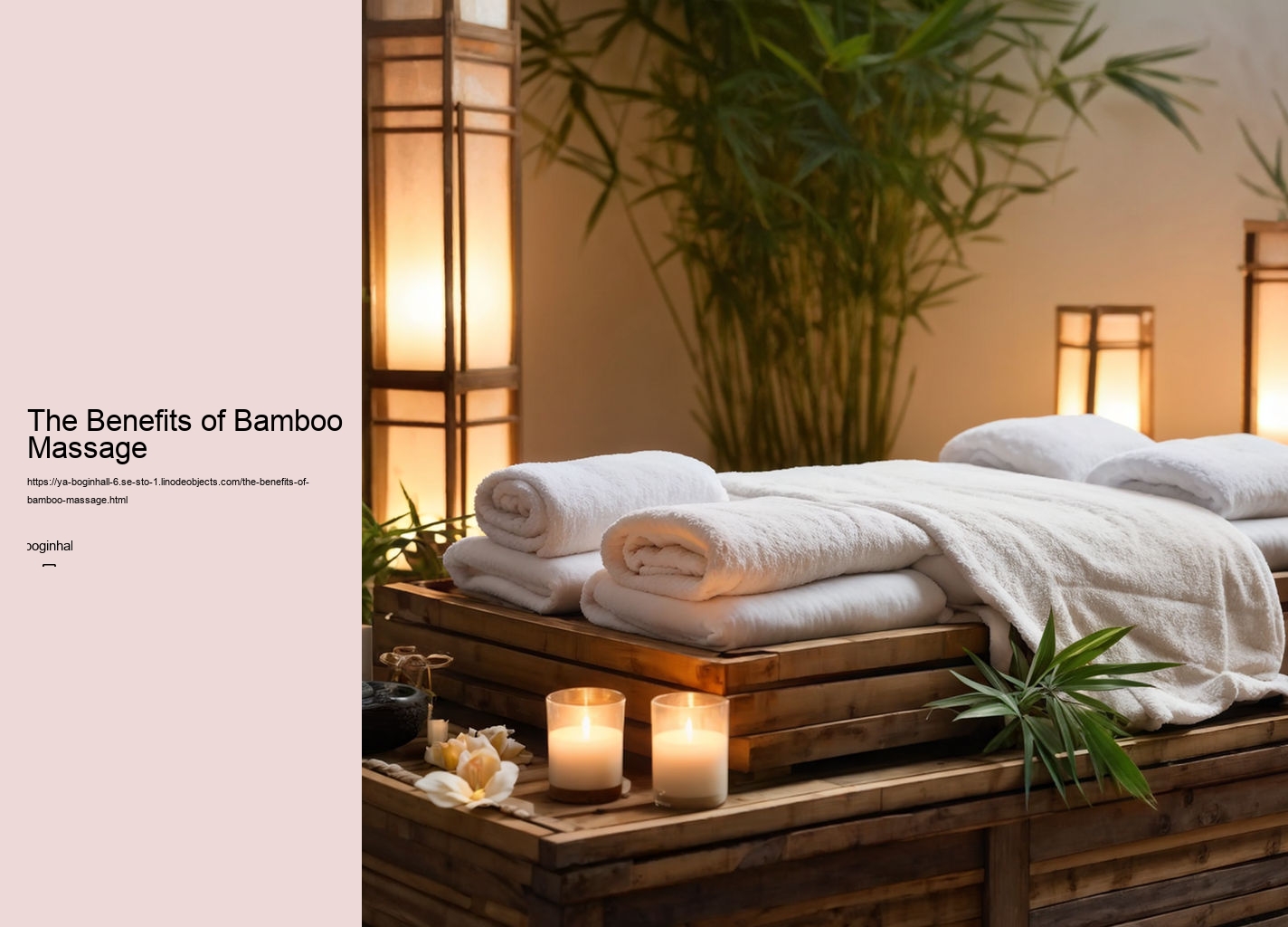 The Benefits of Bamboo Massage