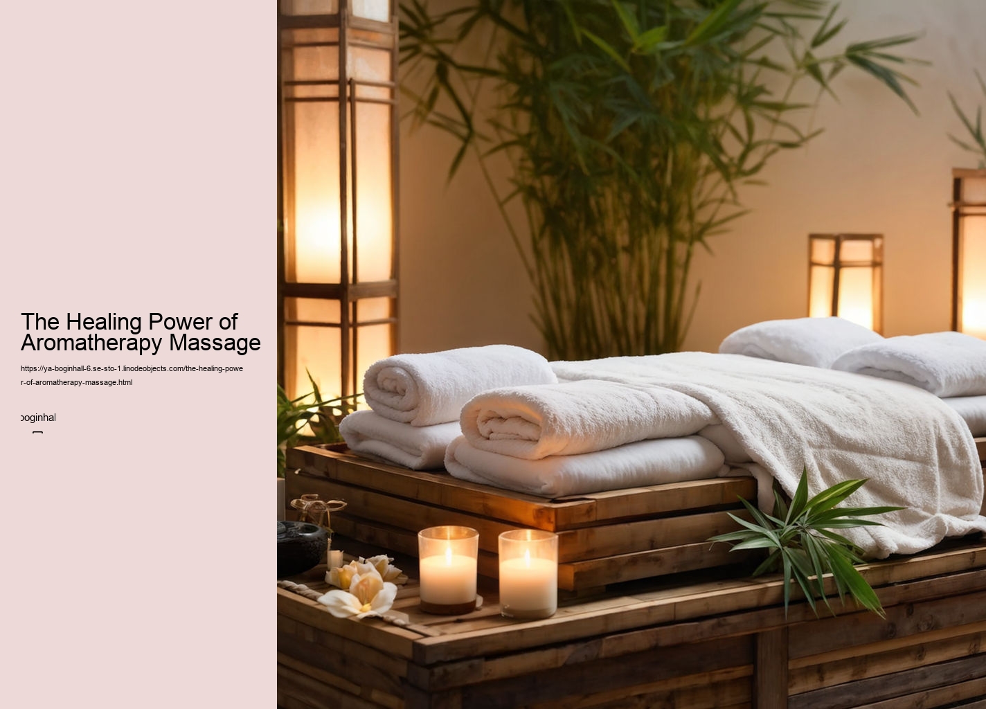 The Healing Power of Aromatherapy Massage